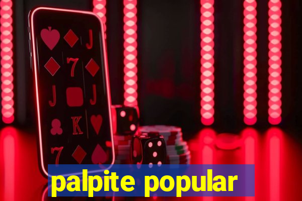 palpite popular